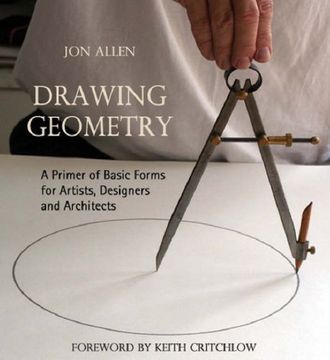 portada Drawing Geometry: A Primer of Basic Forms for Artists, Designers and Architects 