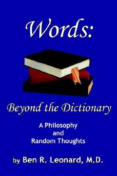 portada words: beyond the dictionary: a philosophy and random thoughts (en Inglés)