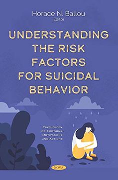 portada Understanding the Risk Factors for Suicidal Behavior (Psychology of Emotions, Motivations and Actions)