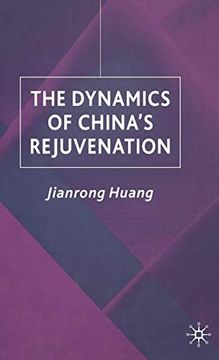 portada The Dynamics of China's Rejuvenation (Studies on the Chinese Economy) (en Inglés)