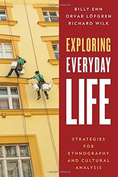 portada Exploring Everyday Life: Strategies for Ethnography and Cultural Analysis