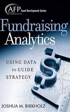 portada Fundraising Analytics: Using Data to Guide Strategy (en Inglés)