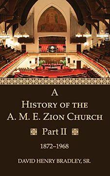 portada A History of the a. M. E. Zion Church, Part 2 (en Inglés)