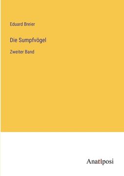 portada Die Sumpfvögel: Zweiter Band (en Alemán)