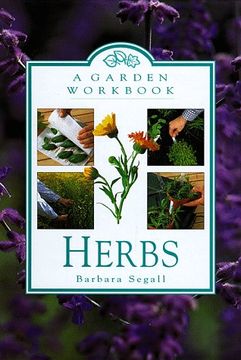 portada Herbs: A Garden Workbook; Garden Workbook;