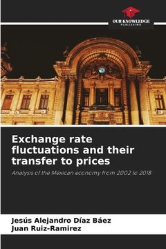 portada Exchange rate fluctuations and their transfer to prices (en Inglés)