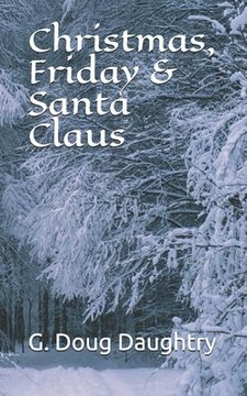 portada Christmas, Friday & Santa Claus (en Inglés)