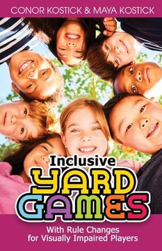 portada Inclusive Yard Games: With Rule Changes for Visually Impaired Players (in English)