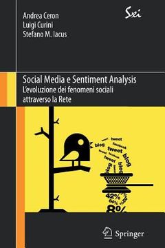 portada Social Media E Sentiment Analysis: L'Evoluzione Dei Fenomeni Sociali Attraverso La Rete (en Italiano)