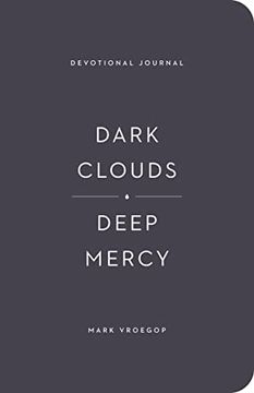 portada Dark Clouds, Deep Mercy Devotional Journal (in English)