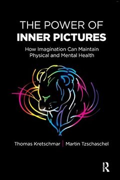 portada The Power of Inner Pictures: How Imagination can Maintain Physical and Mental Health (en Inglés)
