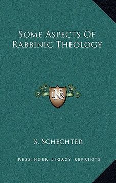 portada some aspects of rabbinic theology (en Inglés)