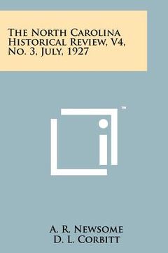 portada the north carolina historical review, v4, no. 3, july, 1927 (en Inglés)