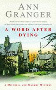 portada A Word After Dying (Mitchell & Markby 10): A cosy Cotswolds crime novel of murder and suspicion (A Mitchell & Markby Village Whodunnit)