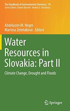 portada Water Resources in Slovakia: Part ii: Climate Change, Drought and Floods (The Handbook of Environmental Chemistry) 