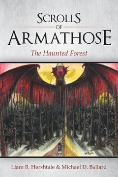 portada Scrolls of Armathose: The Haunted Forest (en Inglés)