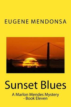 portada Sunset Blues: A Marlon Mendes Mystery (en Inglés)