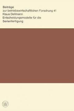 portada entscheidungsmodelle f r die serienfertigung (in German)