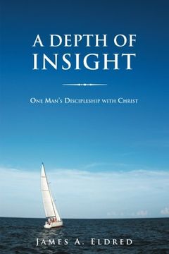 portada A Depth of Insight: One Man's Discipleship with Christ