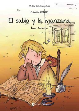 portada El Sabio y la Manzana (Isaac Newton): Genius 3 (Genius (Castellano)) (in Spanish)