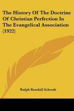 portada the history of the doctrine of christian perfection in the evangelical association (1922)