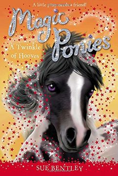 A Twinkle of Hooves (Magic Ponies)