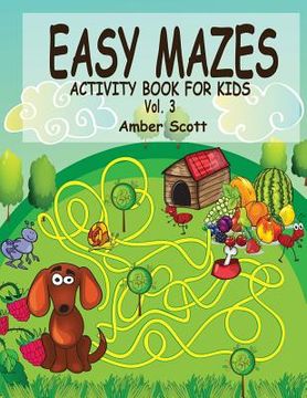 portada Easy Mazes Activity Book For Kids - Vol. 3 (en Inglés)