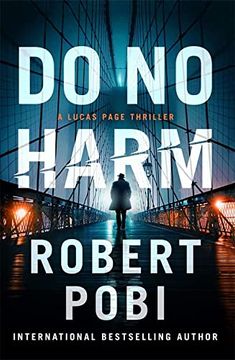 portada Do no Harm: The Brand new Action fbi Thriller Featuring Astrophysicist dr Lucas Page for 2022