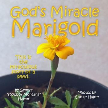 portada God's Miracle Marigold (in English)