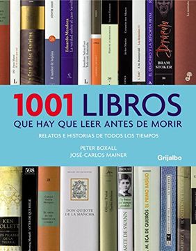 portada 1001 LIBROS QUE HAY QUE LEER ANTES DE... (in Spanish)