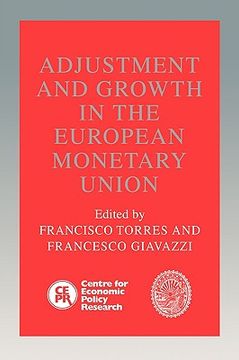portada Adjustment and Growth in the European Monetary Union (en Inglés)