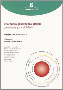 portada una nueva gobernanza global: propuestas para el debate