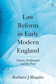portada Law Reform in Early Modern England: Crown, Parliament and the Press (en Inglés)