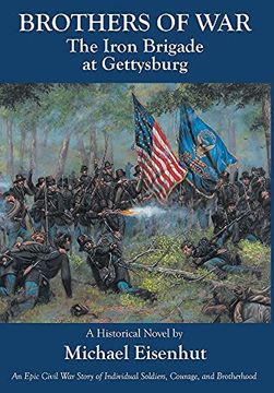 portada Brothers of war the Iron Brigade at Gettysburg (en Inglés)