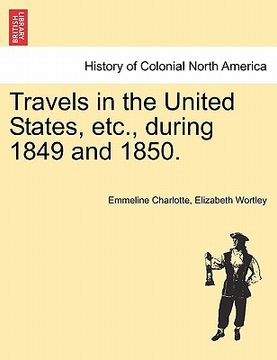 portada travels in the united states, etc., during 1849 and 1850. (in English)