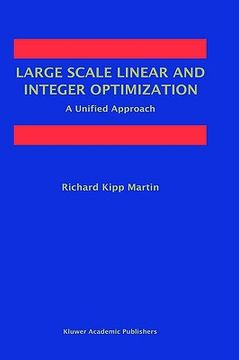 portada large scale linear and integer optimization: a unified approach: a unified approach (en Inglés)