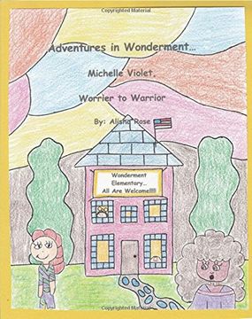 portada Adventures in Wonderment:  Michelle Violet, Worrier to Warrior: Volume 7