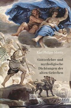 portada Götterlehre und Mythologische Dichtungen der Alten Griechen (en Alemán)