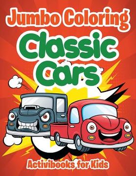 portada Jumbo Coloring: Classic Cars (in English)