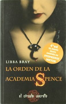 portada La Orden de la Academia Spence: 279 (Ficción ya) (in Spanish)