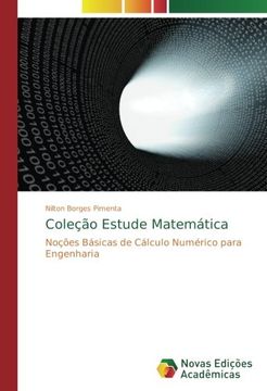 portada Coleção Estude Matemática: Noções Básicas de Cálculo Numérico para Engenharia