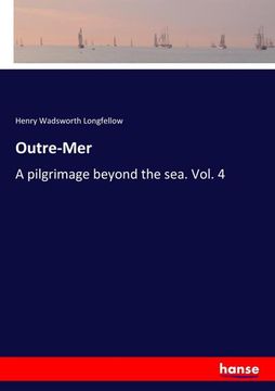 portada Outre-Mer: A Pilgrimage Beyond the Sea. Vol. 4 (in English)