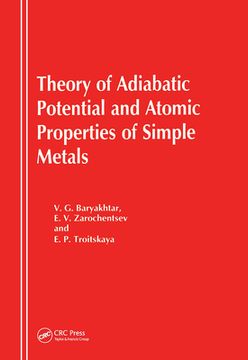 portada Theory of Adiabatic Potential and Atomic Properties of Simple Metals (en Inglés)