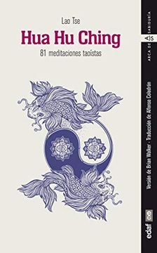 portada Hua hu Ching: 81 Meditaciones Taoístas (in Spanish)