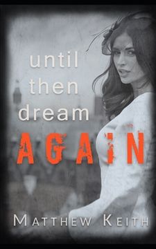portada Until Then Dream Again (en Inglés)