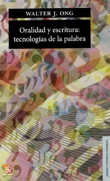 portada Oralidad y Escritura: Tecnologías de la Palabra