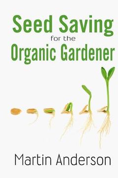 portada Seed Saving for the Organic Gardener (en Inglés)