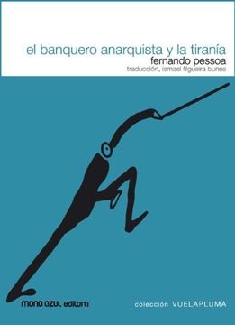 portada El Banquero Anarquista y la Tirania
