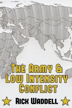 portada The Army and Low Intensity Conflict (in English)