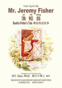 portada Mr. Jeremy Fisher (Simplified Chinese): 10 Hanyu Pinyin with IPA Paperback B&w